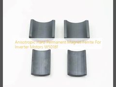 Anisotropic Hard Permanent Magnet Ferrite For Inverter Motors W5018F
